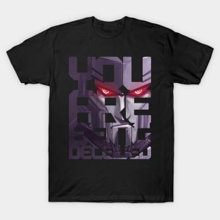 YOU ARE BEING DECEIVED T-Shirt